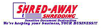 Shred-Away Shredding Sensitive Document Destruction